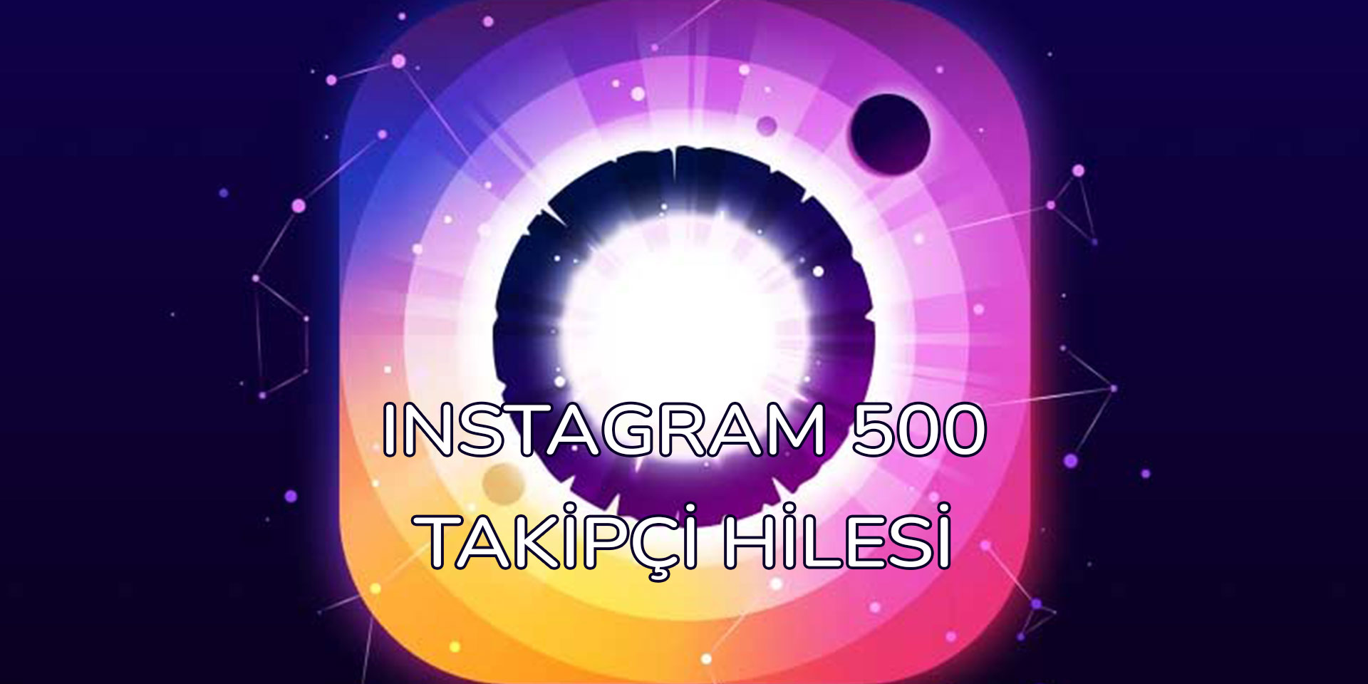 Instagram 500 Takipçi Hilesi