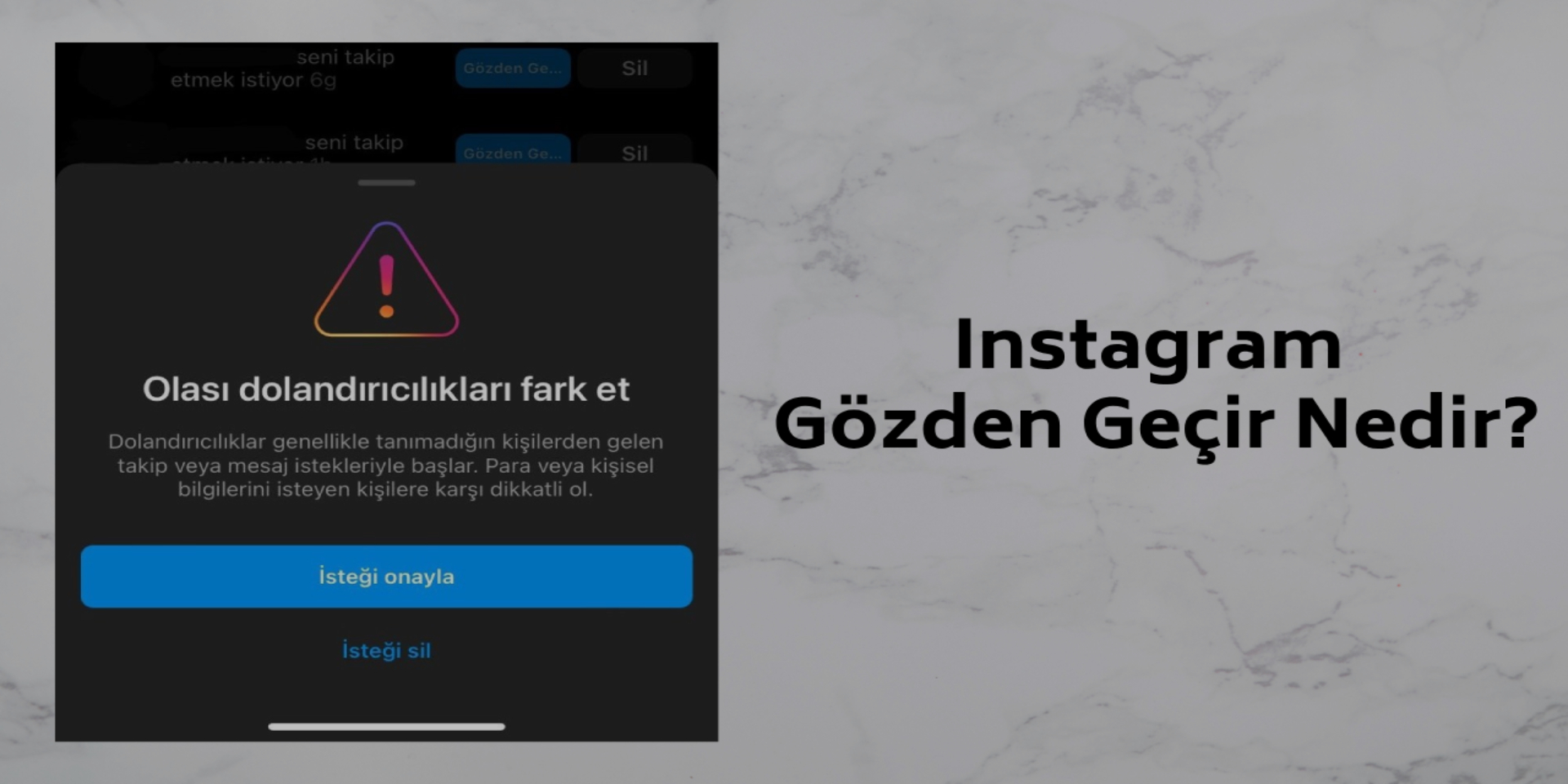 Instagram Gözden Geçir Özelliği Nedir?