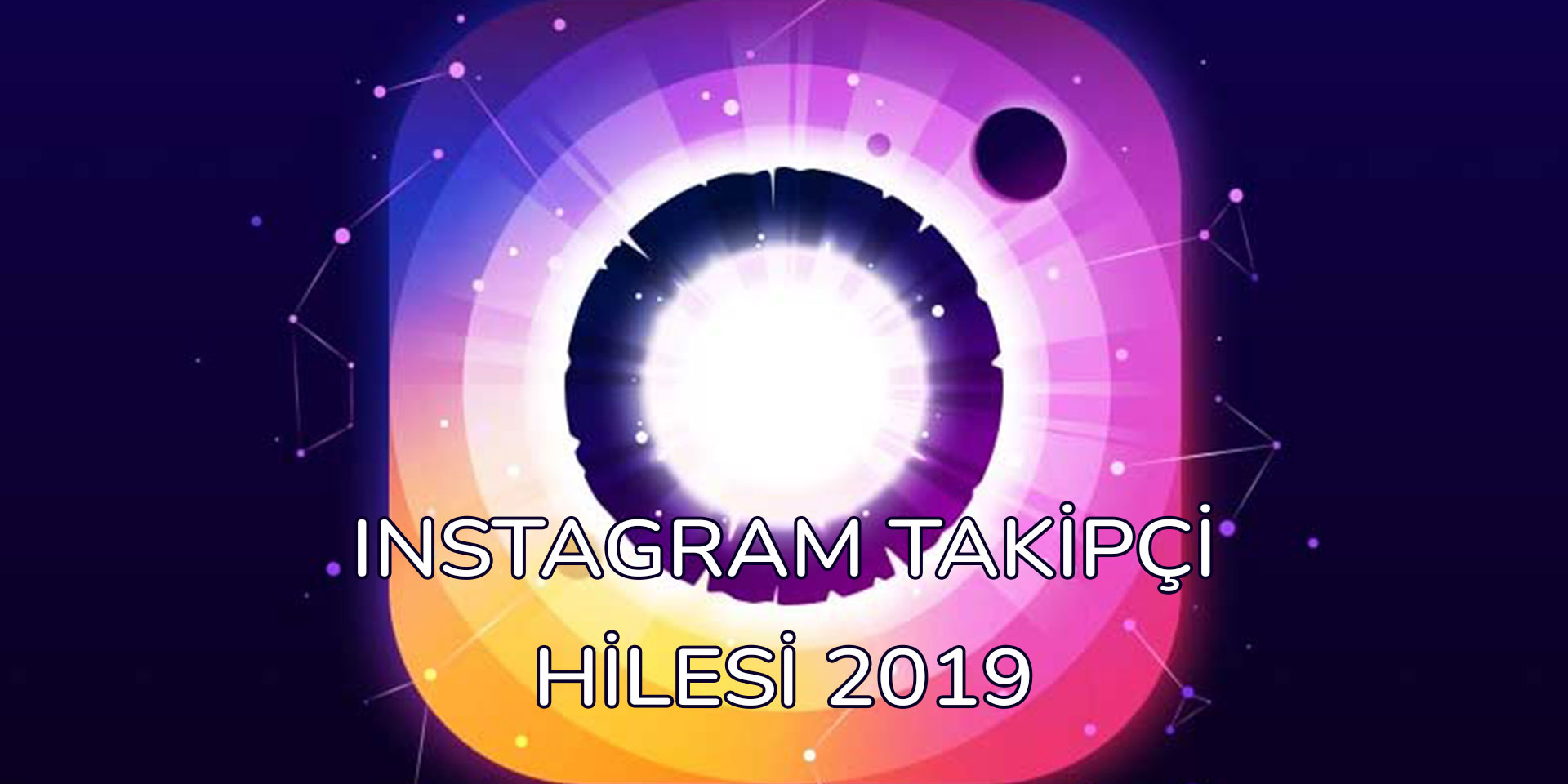 Instagram Takipçi Hilesi 2019
