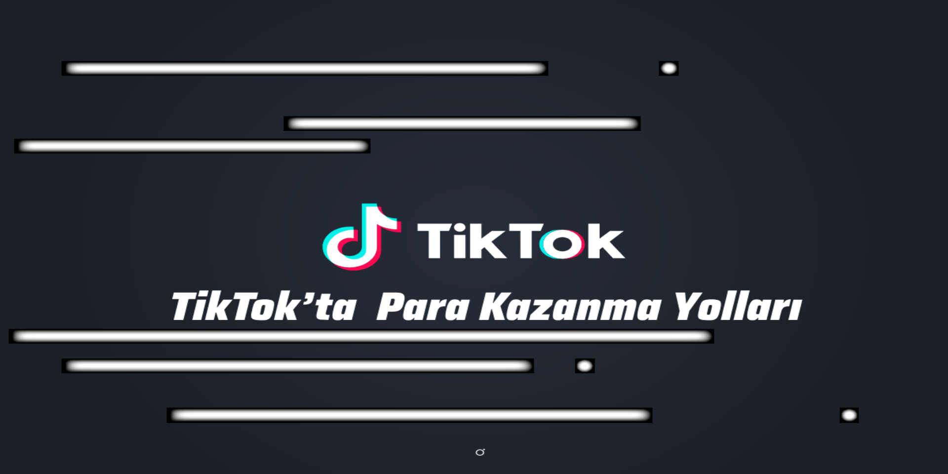 TikTok\'ta Para Kazanma Yolları