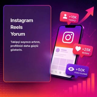 Instagram Reels Yorum Satın Al