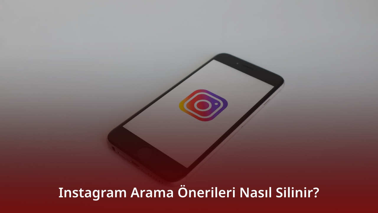 Instagram Arama Önerileri Nasıl Silinir?