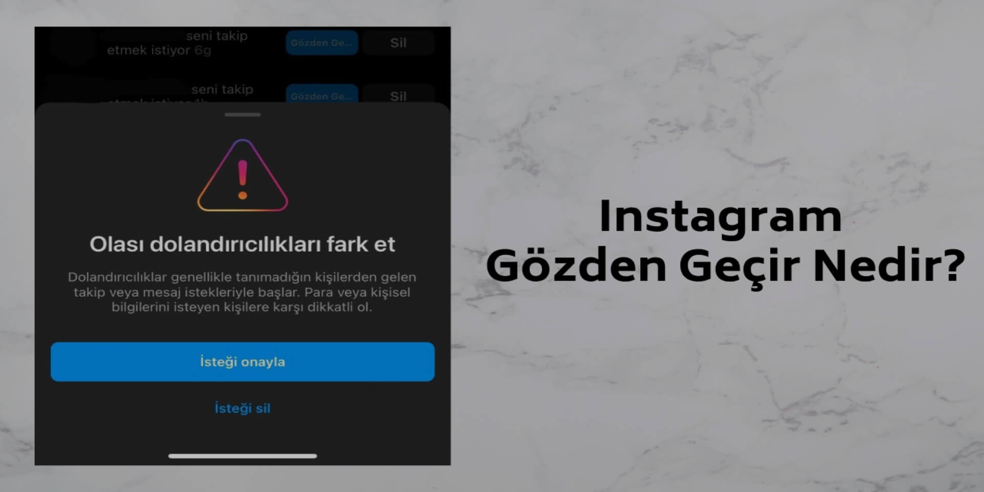 Instagram Gözden Geçir Özelliği Nedir?
