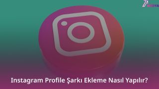 Instagram Profile Şarkı Ekleme Nasıl Yapılır?