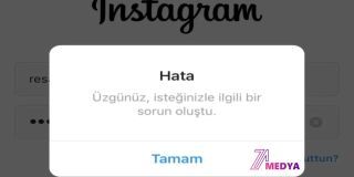 Instagram Üzgünüz İsteğinizle İlgili Bir Sorun Oluştu